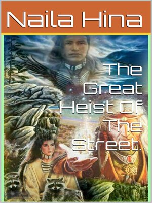cover image of The Great Heist of the Street